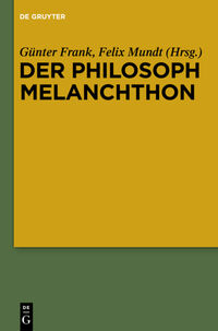 Der Philosoph Melanchthon