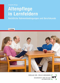 Altenpflege in Lernfeldern