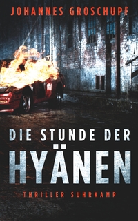 Die Stunde der Hyänen