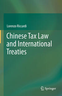 Chinese Tax Law and International Treaties