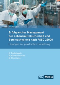 Erfolgreiches Management der Lebensmittelsicherheit und Betriebshygiene nach FSSC 22000