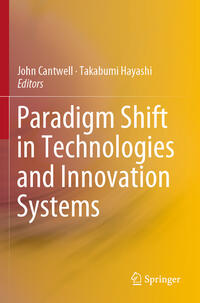 Paradigm Shift in Technologies and Innovation Systems