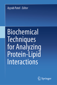 Biochemical Techniques for Analyzing Protein-Lipid Interactions