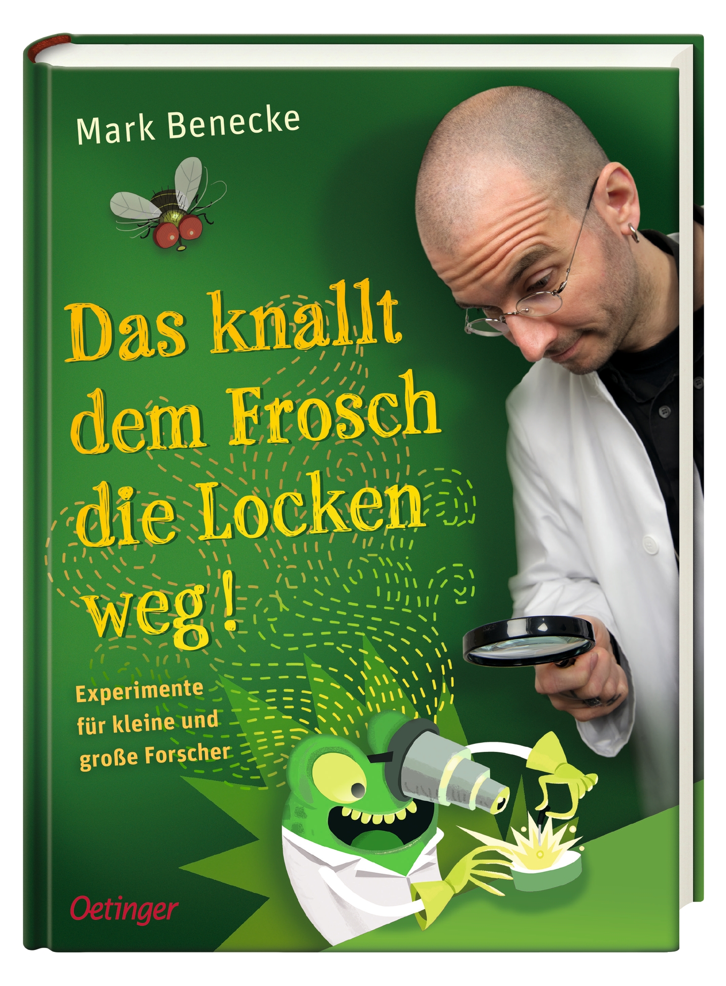 Das knallt dem Frosch die Locken weg