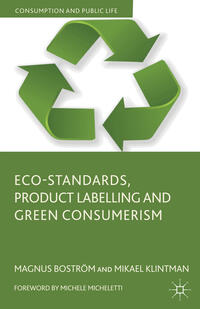 Eco-Standards, Product Labelling and Green Consumerism