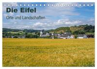 Die Eifel - Orte und Landschaften (Tischkalender 2025 DIN A5 quer), CALVENDO Monatskalender