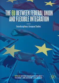 The EU between Federal Union and Flexible Integration