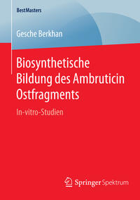 Biosynthetische Bildung des Ambruticin Ostfragments