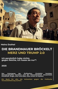 Die Brandmauer bröckelt: Merz und Trump 2.0