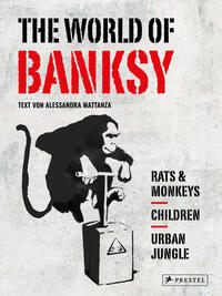 The World of Banksy. Alles was du von Banksy kennen musst in 3 Bänden im Schuber