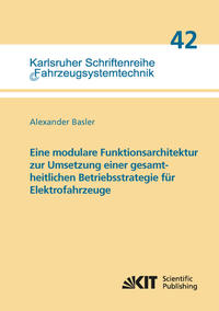 Eine modulare Funktionsarchitektur zur Umsetzung einer gesamtheitlichen Betriebsstrategie für Elektrofahrzeuge