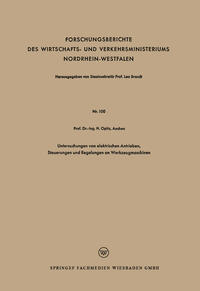 Untersuchungen von elektrischen Antrieben, Steuerungen und Regelungen an Werkzeugmaschinen