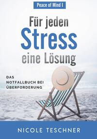 Für jeden Stress eine Lösung