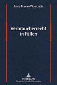 Verbraucherrecht in Fällen