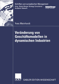 Veränderung von Geschäftsmodellen in dynamischen Industrien