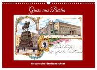 Gruss aus Berlin - Historische Stadtansichten (Wandkalender 2026 DIN A3 quer), CALVENDO Monatskalender