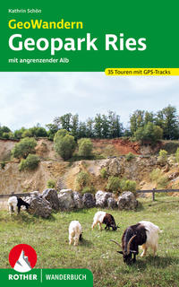 GeoWandern Geopark Ries – mit angrenzender Alb