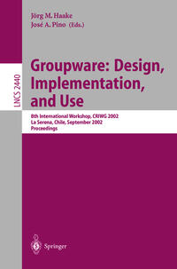 Groupware: Design, Implementation, and Use