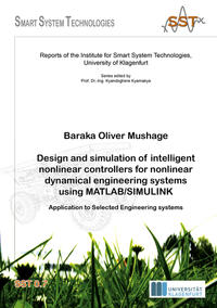 Design and simulation of intelligent nonlinear controllers for nonlinear dynamical engineering systems using MATLAB/SIMULINK