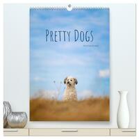 Pretty Dogs (hochwertiger Premium Wandkalender 2025 DIN A2 hoch), Kunstdruck in Hochglanz