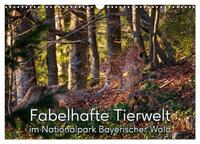 Fabelhafte Tierwelt im Nationalpark Bayerischer Wald (Wandkalender 2025 DIN A3 quer), CALVENDO Monatskalender