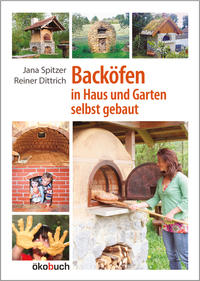 Backöfen im Garten und Haus selbst gebaut