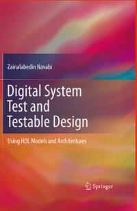 Digital System Test and Testable Design