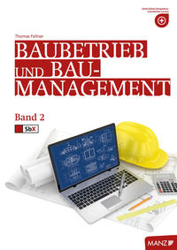 Baubetriebslehre / Baubetrieb und Baumanagement 2