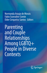 Parenting and Couple Relationships Among LGBTQ+ People in Diverse Contexts