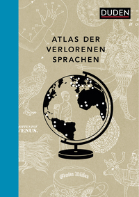 Atlas der verlorenen Sprachen