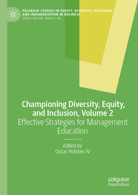 Championing Diversity, Equity, and Inclusion, Volume 2