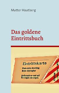 Das goldene Eintrittsbuch