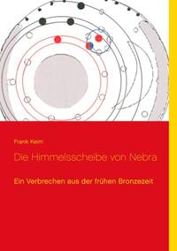 Die Himmelsscheibe von Nebra