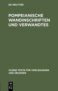 Pompeianische Wandinschriften und Verwandtes