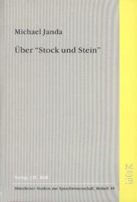 Über "Stock und Stein"