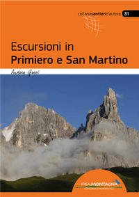 Escursioni in Primiero e San Martino