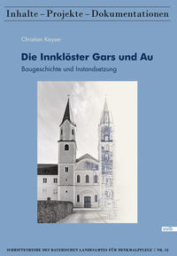 Die Innklöster Gars und Au