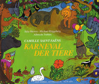 Saint-Saens' "Karneval der Tiere"