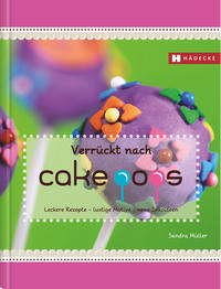 Verrückt nach Cakepops