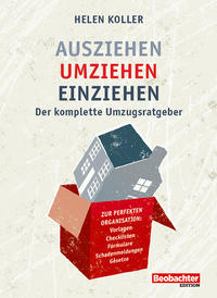 Ausziehen – umziehen – einziehen