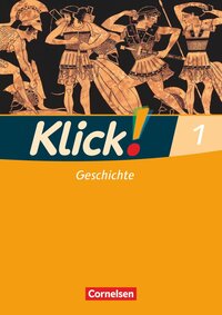 Klick! Geschichte - Fachhefte für alle Bundesländer - Ausgabe ab 2008 - Band 1