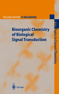 Bioorganic Chemistry of Biological Signal Transduction