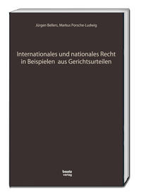 Internationales und nationales Recht in Beispielen aus Gerichtsurteilen