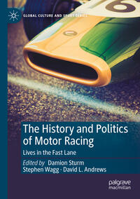 The History and Politics of Motor Racing