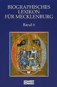 Biographisches Lexikon für Mecklenburg Band 6