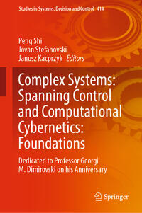 Complex Systems: Spanning Control and Computational Cybernetics: Foundations