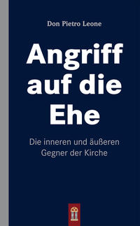 Angriff auf die Ehe