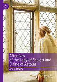 Afterlives of the Lady of Shalott and Elaine of Astolat