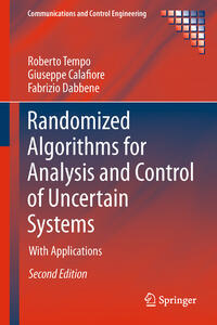 Randomized Algorithms for Analysis and Control of Uncertain Systems