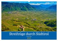 Streifzüge durch Südtirol (Wandkalender 2025 DIN A2 quer), CALVENDO Monatskalender